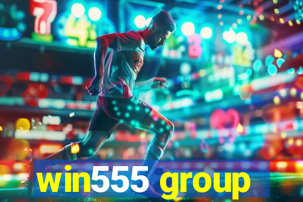 win555 group